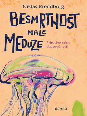 cover image of Besmrtnost male meduze